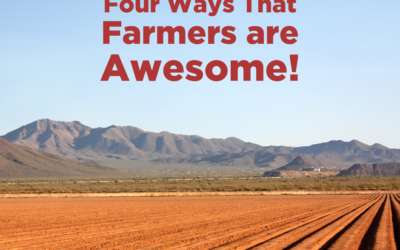 Four Ways That Farmers are Awesome