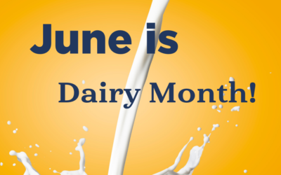 June is Dairy Month!